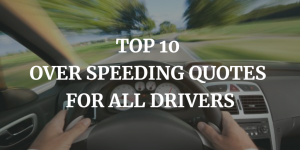 Over speeding Quotes